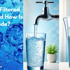 What Is Filtered Water? Definition, Benefits, and How It Compares