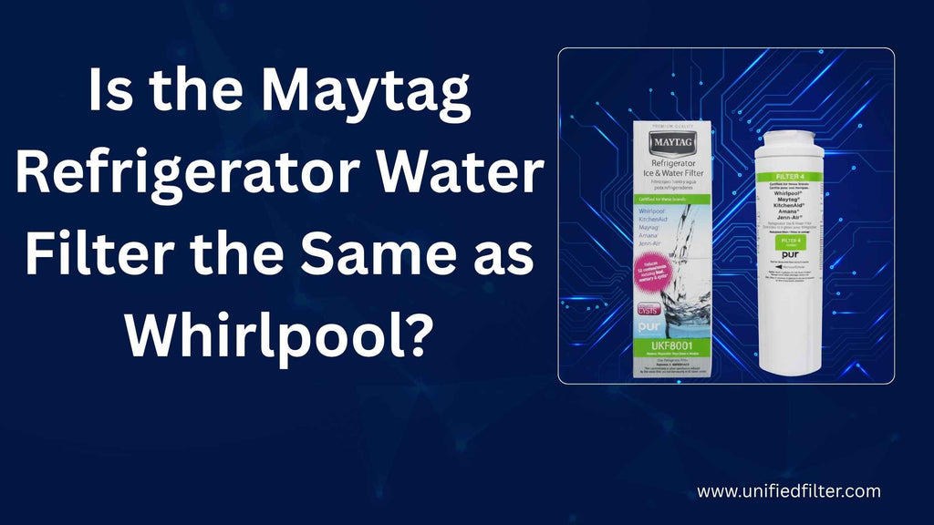 Maytag Refrigerator Water Filter | Which One You Need & Where to Buy 